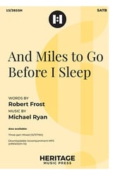 And Miles to Go Before I Sleep SATB choral sheet music cover